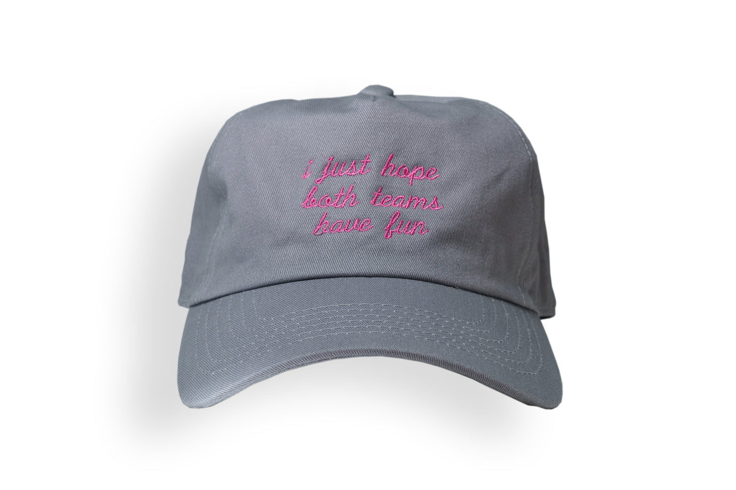 i just want both teams to have fun - Grey Dad Style Cap - Hot Pink Font